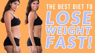 BEST DIET FOR WEIGHT LOSS | How to Lose Weight Fast! (2020)