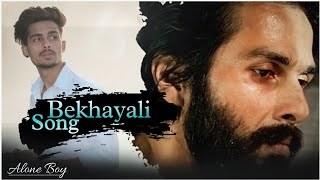 Bekhayali ( lyrics )  | Kabir Singh | Arijit Singh | Shahid Kapoor , Kiara advani | Rox Raj