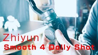 Zhiyun Smooth 4をつかってドリーズームやってみた / Test Dolly zoom with Zhiyun Smooth 4