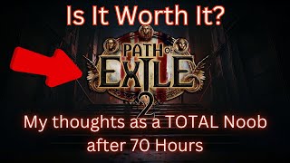 Is Path of Exile 2 Worth it?