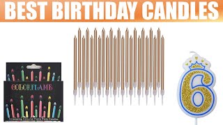 Birthday Candles 2020 : 5 Best Birthday Candles Reviews