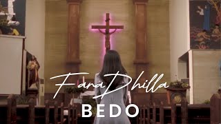 Bedo - Fara Dhilla (Official Video Clip)