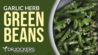 Garlic Herb Green Beans