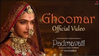 Padmavati : Ghoomar Song| Deepika Padukone| Shahid Kapoor| Ranveer Singh|Shreya Ghoshal|Swaroop Khan