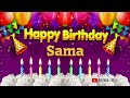 Sama Happy birthday To You - Happy Birthday song name Sama 🎁