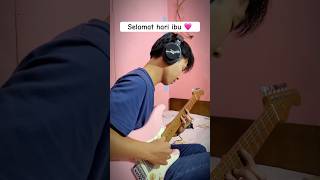 Potret - Bunda Guitar Cover (Selamat Hari Ibu) #ibu #bunda #selamathariibu