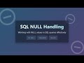 SQL NULL Handling: The Ultimate Guide for Beginners