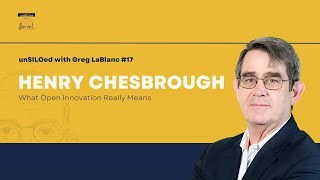 #17 What Open Innovation Really Means feat. Henry Chesbrough