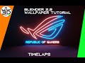 Blender 2.8 Timelapse l Rog  Wallpaper | CG DASH | 2020