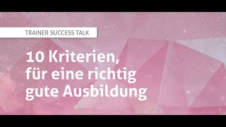 10 Kriterien für eine richtig gute Ausbildung