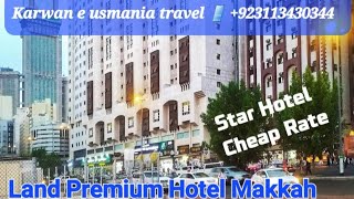 Land Premium Hotel Makkah Economy Category Best Hotel