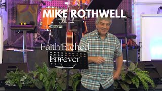 Mike Rothwell - Faith Etched Forever