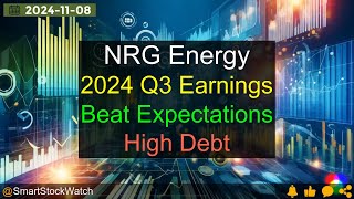 [Beat Expectations] NRG Energy - 2024 Q3 Earnings Analysis