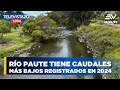 Río Paute tiene los caudales más bajos registrados en 2024 | Televistazo 1 PM #ENVIVO🔴