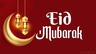 Eid Mubarak || Eid Wishes, Messages & Greetings || WishesMsg.com