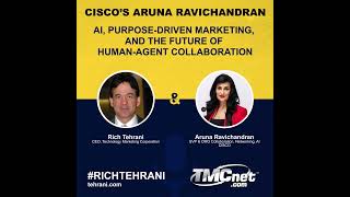 Aruna Ravichandran Cisco CMO on AI, Purpose Driven Marketing & the Future of Collaboration