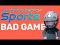 SWITCH SPORTS IS A BAD GAME (Day 7 )