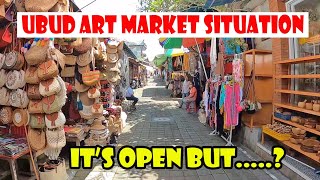 Ubud Bali Latest update Situation | Ubud Art Market | JL. Gautama Ubud | JL. Karna Ubud