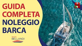 Guida al Noleggio di una barca: Dalla Prenotazione alla Navigazione // Nautica in Pillole