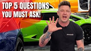TOP 5 Questions You MUST ASK Your PPF Installer