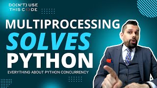 Multiprocessing is the key | Everything About Python Concurrency Part 5