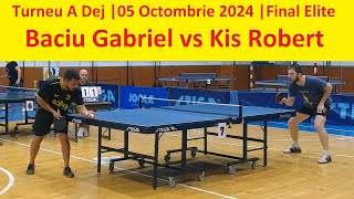 Baciu Gabriel vs Kis Robert |Final Elite |Dej 05 Octombrie 2024