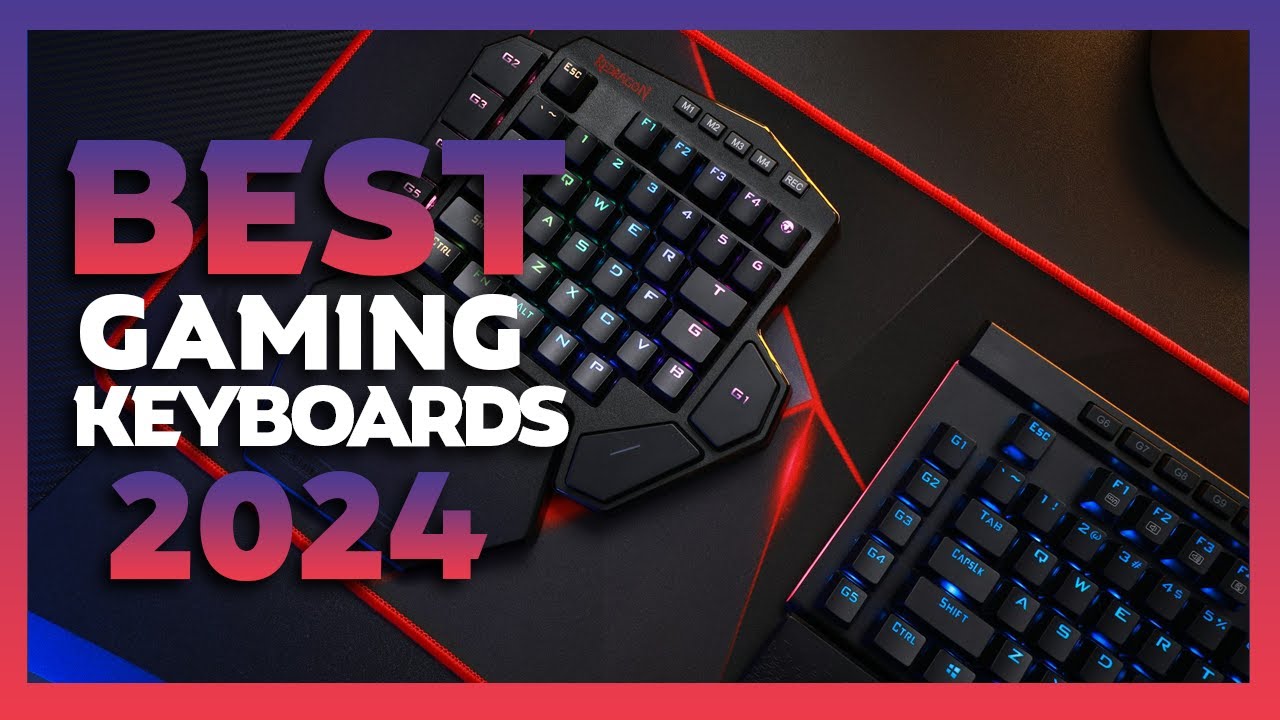 Best Gaming Keyboard 2024 | Top 3 Best Gaming Keyboard Review - YouTube