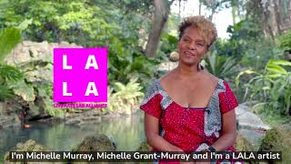 Meet Michelle Grant Murray - Live Arts Lab Alliance (LALA) Artist-in-Residence