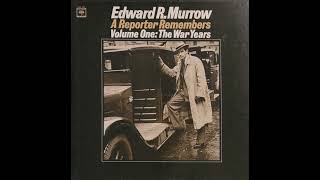 Edward R. Murrow – A Reporter Remembers Volume One: The War Years