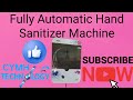 Fully Automatic Hand Sanitizer Dispenser