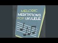 Melodic Meditation in C