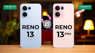 Oppo Reno 13 5G Vs Oppo Reno 13 Pro 5G