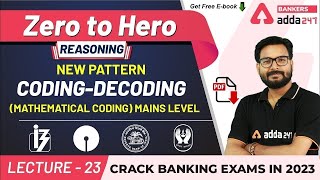 New Pattern Coding Decoding | Mathematical Coding Mains Level | Adda247 Banking Classes | Lec #23