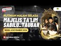 [LIVE] Rutinan Malam Selasa Majelis Sabilu Taubah Blitar (04 NOVEMBER 2024)