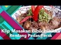 Bibik-Bibikku | Klip Masakan | Rendang Pedas Perak