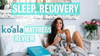 THE IMPORTANCE OF SLEEP \u0026 RECOVERY | KOALA MATTRESS REVIEW