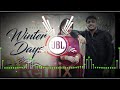 Winter DaysDj Remix Filmy Mahina Aakhri Tha Makha Saaal Ka Jaada Padra Tha Ra  Kamal Ka Dj Remix