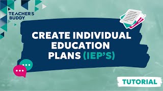 Create Individual Learning Plans - IEPs