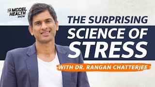 The Surprising Science Of Stress - With Guest Dr. Rangan Chatterjee
