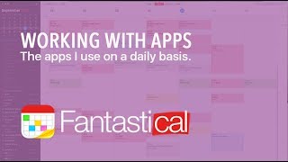 Working With Apps | Ep 1 | Fantastical