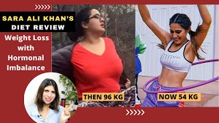 Sara Ali Khan’s Weight Loss Transformation Diet Review |  How She Lost 40kgs With PCOS PCOD | Hindi