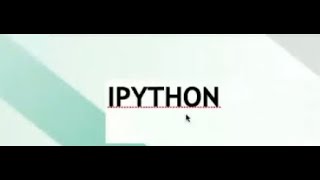 IPython Short Tutorial