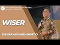 Wiser - Ps. David Meijanto | JKI Kerajaan Allah Jepara, 31 Juli 2022