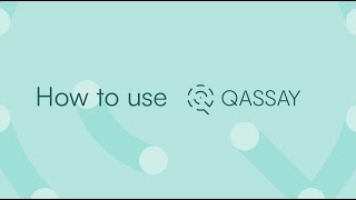 User Guide | How does the Qassay digital health ecosystem work?