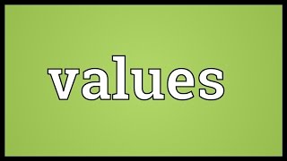 Values Meaning