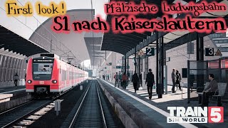 First Look at Pfälzische Ludwigsbahn DLC! 🚆 Mannheim to Kaiserslautern | Train Sim World 5 | #004