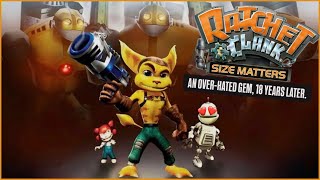 Ratchet \u0026 Clank: Size Matters - An Over-Hated Gem. (18 Years Later)