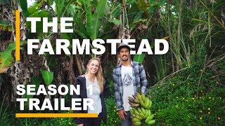 THE FARMSTEAD (HAWAII) | How To Build A Farm | Official TRAILER (2020)