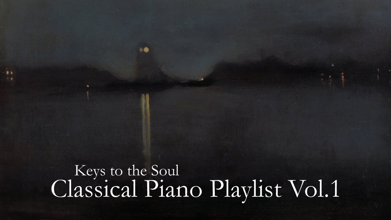 Classical Piano 30 Mins For Rest Relaxation Work Or Study Youtube