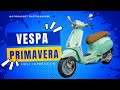 VESPA PRIMAVERA 150cc | 1st Impression Ride | Expectation about this Motorcycle